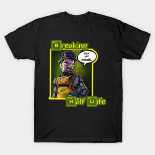 Breaking Half Life T-Shirt